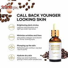Load image into Gallery viewer, Anti Aging Caffeine Eye Serum Complex for Eye and Face - with Green Tea Catechin
